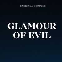 Glamour of Evil